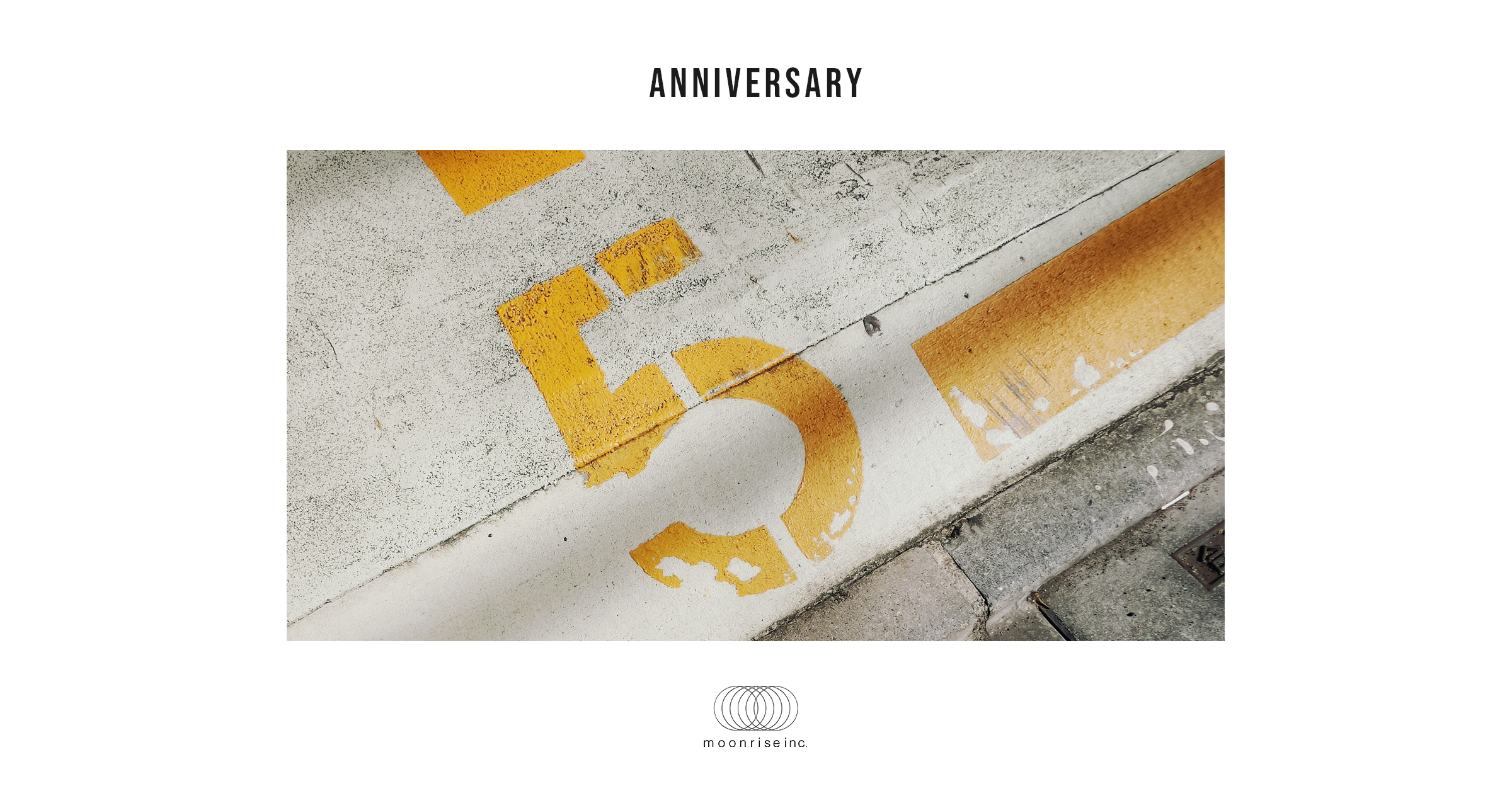 moonrise inc. 5th Anniversary